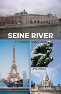 Titel: Seine River Cruise Travel Guide