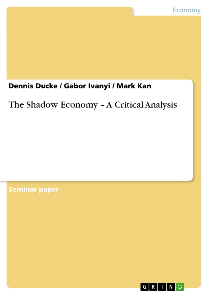 Title: The Shadow Economy – A Critical Analysis