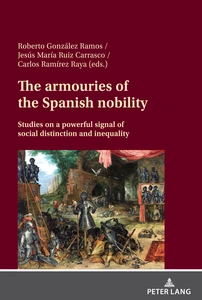 Title: The armouries of the Spanish nobility