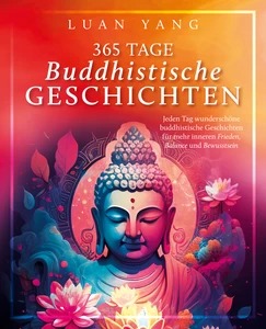 Titel: 365 Tage buddhistische Geschichten: