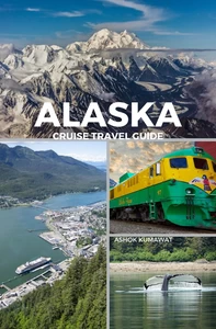 Titel: Alaska Cruise Travel Guide