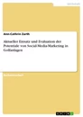 Titel: Aktueller Einsatz und Evaluation der Potentiale von Social-Media-Marketing in Golfanlagen