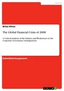Title: The Global Financial Crisis of 2008