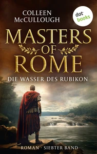 Titel: Die Wasser des Rubikon