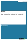 Title: Karl Löwiths Exil in Japan. Ein Sonderfall?