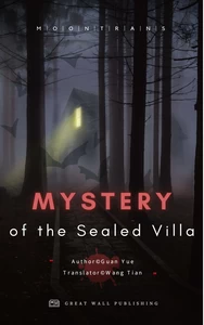 Titel: The Villa Mystery in the Sealed Chamber Mystery of the Sealed Villa
