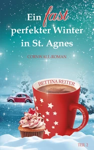 Titel: Ein fast perfekter Winter in St. Agnes