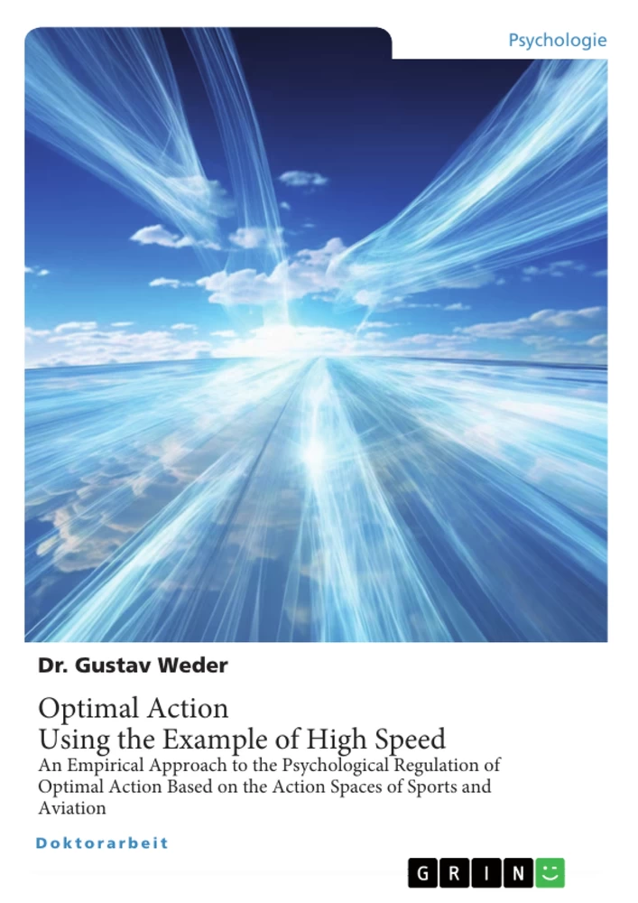 Titel: Optimal Action. Using the Example of High Speed