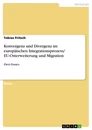 Titre: Konvergenz und Divergenz im europäischen Integrationsprozess/ EU-Osterweiterung und Migration