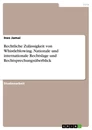 Title: Rechtliche Zulässigkeit von Whistleblowing. Nationale und internationale Rechtslage und Rechtsprechungsüberblick