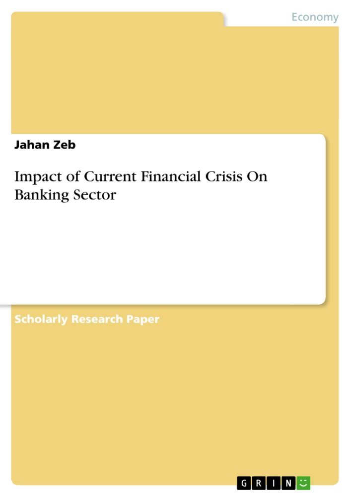 Title: Impact of Current Financial Crisis On Banking Sector