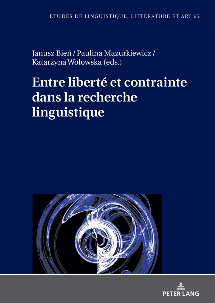 Titre: Entre liberté et contrainte dans la recherche linguistique