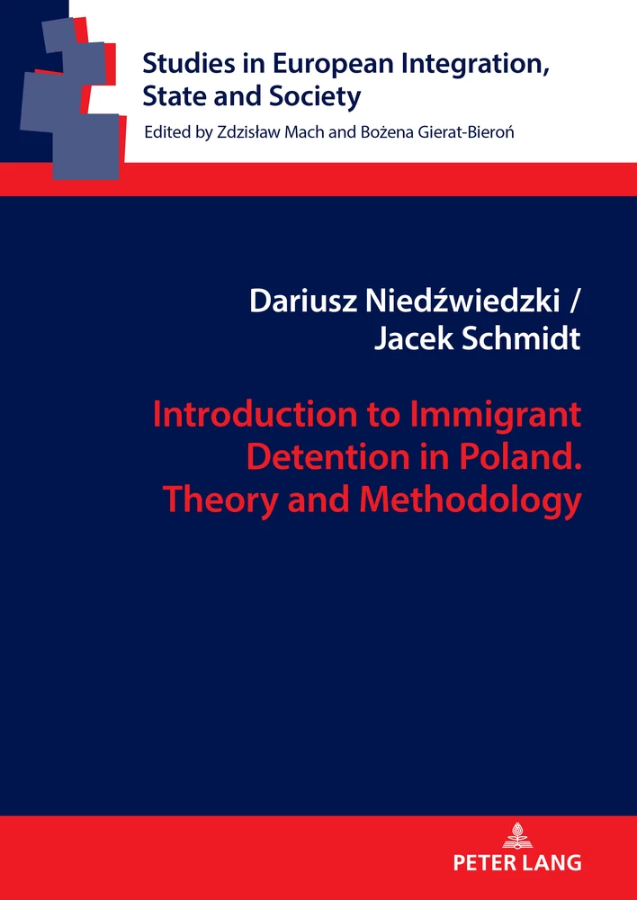 Title: Introduction to Immigrant Detention in Poland. Theory and Methodology