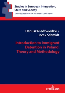 Titre: Introduction to Immigrant Detention in Poland. Theory and Methodology