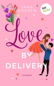 Titel: Love by Delivery - oder: Mit freundlichen Küssen