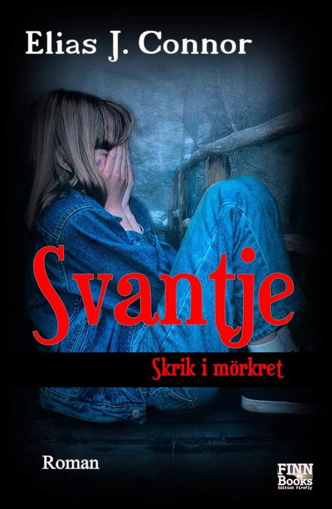 Titel: Svantje - Skrik i mörkret