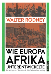 Titel: Wie Europa Afrika unterentwickelte