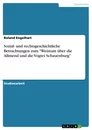Titre: Sozial- und rechtsgeschichtliche Betrachtungen zum "Weistum über die Allmend und die Vogtei Schauenburg"