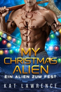Titel: My Christmas Alien