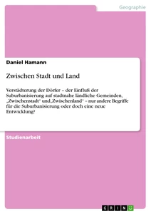 Title: Zwischen Stadt und Land