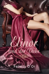 Titel: Elinor und der Duke