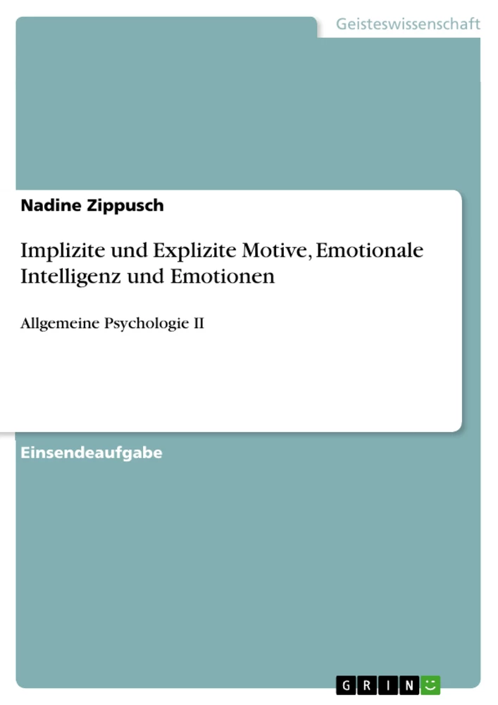 Titre: Implizite und Explizite Motive, Emotionale Intelligenz und Emotionen