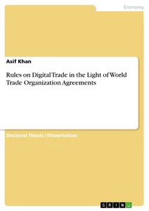 Titre: Rules on Digital Trade in the Light of World Trade Organization Agreements