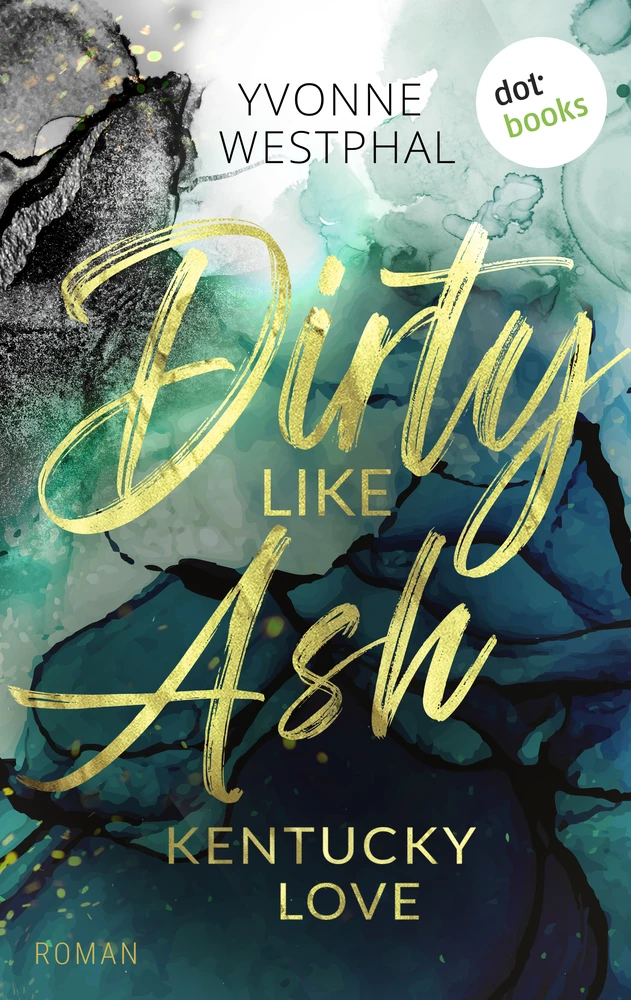 Titel: Dirty Like Ash