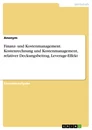 Titre: Finanz- und Kostenmanagement. Kostenrechnung und Kostenmanagement, relativer Deckungsbeitrag, Leverage-Effekt