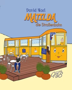 Titel: Matilda, die Straßenbahn