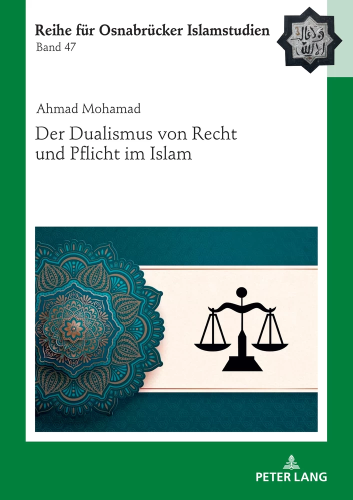 Titel: Der Dualismus von Recht und Pflicht im Islam
