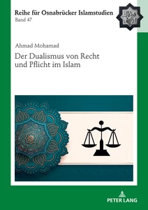 Title: Der Dualismus von Recht und Pflicht im Islam
