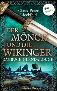 Titel: Der Mönch und die Wikinger - Das Buch Glendalough