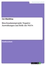 Titre: Ilisu-Staudammprojekt: Negative Auswirkungen und Rolle der NGOs