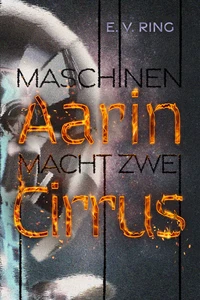 Titel: Maschinenmacht 2 – Aarin Cirrus
