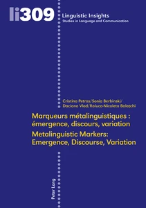 Title: Marqueurs métalinguistiques : émergence, discours, variation /Metalinguistic Markers: Emergence, Discourse, Variation