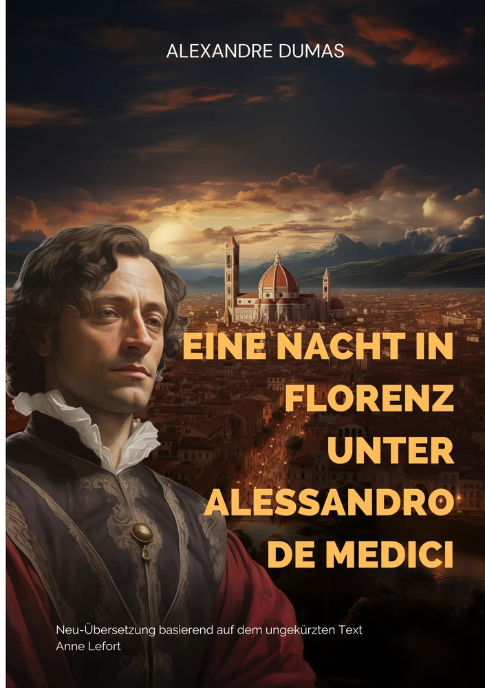 Titel: Eine Nacht in Florenz unter Alessandro de Medici