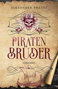 Titel: Vinland - Piratenbrüder Band 4