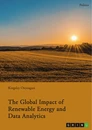 Title: The Global Impact of Renewable Energy and Data Analytics
