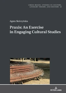 Title: Praxis. An Exercise in Engaging Cultural Studies