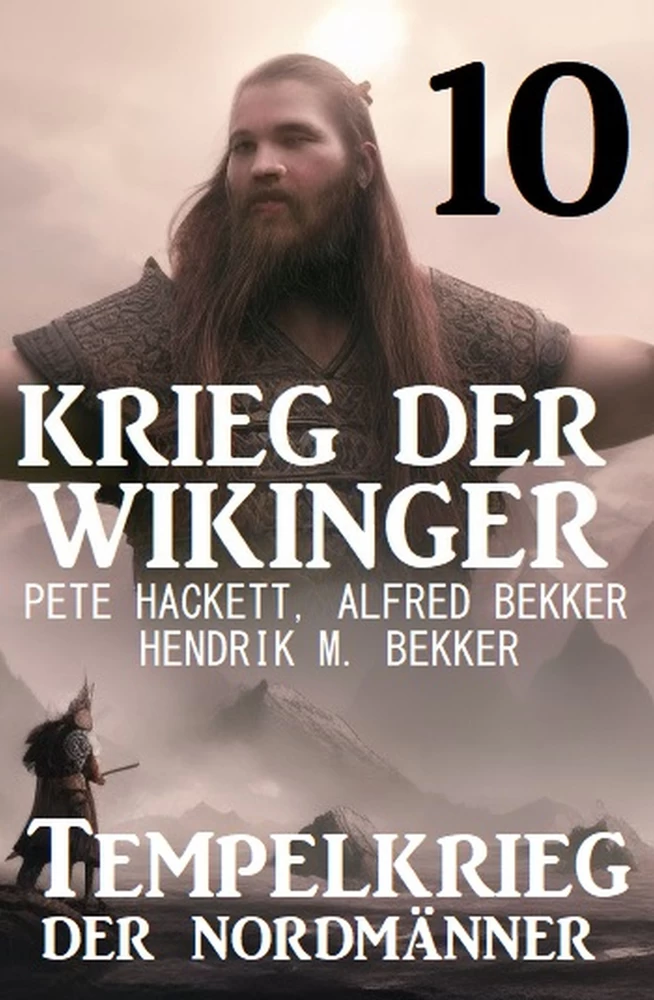 Titel: Krieg der Wikinger 10: Tempelkrieg der Nordmänner