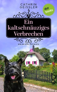Titel: Ein kaltschnäuziges Verbrechen