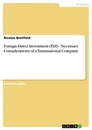 Titre: Foreign Direct Investment (FDI) - Necessary Considerations of a Transnational Company