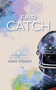 Titel: Be my FAIR CATCH (Red Zone Rivals 1)