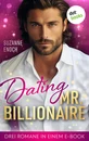 Titel: Dating Mr. Billionaire