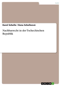 Title: Nachbarrecht in der Tschechischen Republik