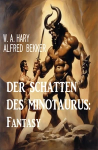 Titel: Der Schatten des Minotaurus: Fantasy
