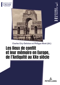 Title: Les lieux de conflit et leur mémoire en Europe, de l'Antiquité au XXe siècle