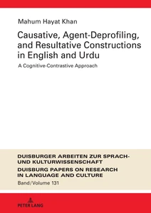 Title: Causative, Agent-Deprofiling, and Resultative Constructions in English and Urdu