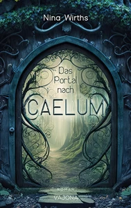 Titel: Das Portal nach CAELUM
